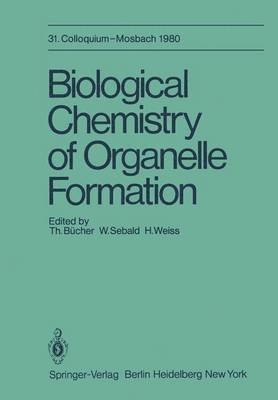 Biological Chemistry of Organelle Formation 1