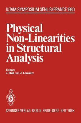 bokomslag Physical Non-Linearities in Structural Analysis