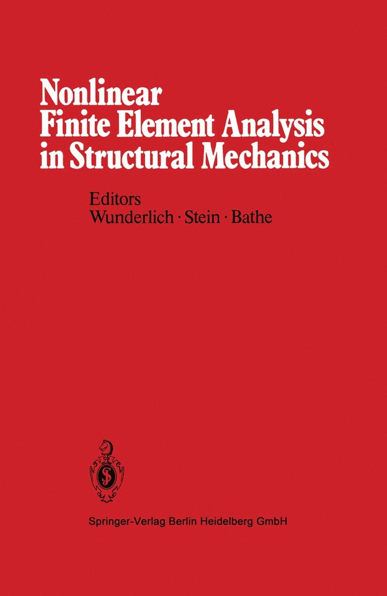 Nonlinear Finite Element Analysis in Structural Mechanics 1