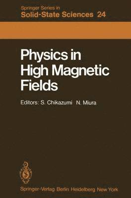 Physics in High Magnetic Fields 1