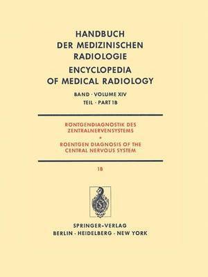 bokomslag Rntgendiagnostik des Zentralnervensystems Teil 1B Roentgen Diagnosis of the Central Nervous System Part 1B