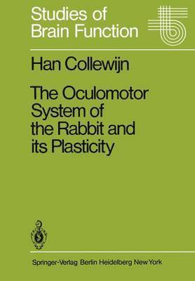 bokomslag The Oculomotor System of the Rabbit and Its Plasticity