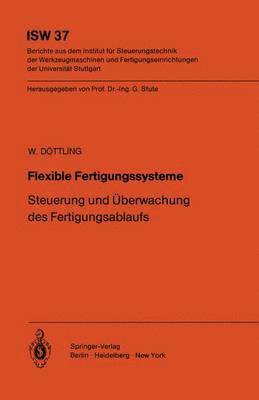 W. Döttling, W. D. Ttling, W. Dottling - Flexible Fertigungssysteme, Häftad