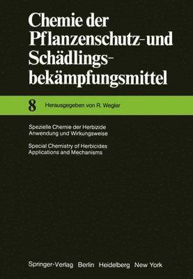 Spezielle Chemie der Herbizide  Anwendung und Wirkungsweise / Special Chemistry of Herbicides  Applications and Mechanisms 1