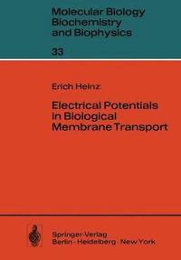 bokomslag Electrical Potentials in Biological Membrane Transport