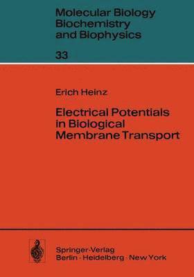 bokomslag Electrical Potentials in Biological Membrane Transport