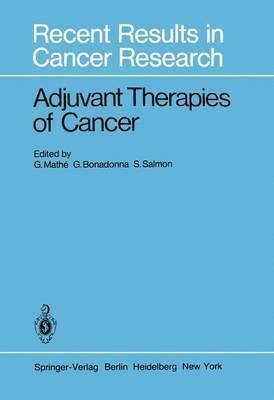 Adjuvant Therapies of Cancer 1