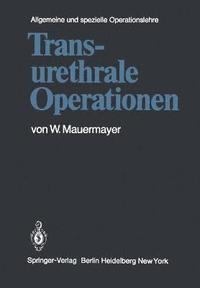 bokomslag Transurethrale Operationen
