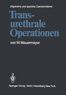 Transurethrale Operationen 1