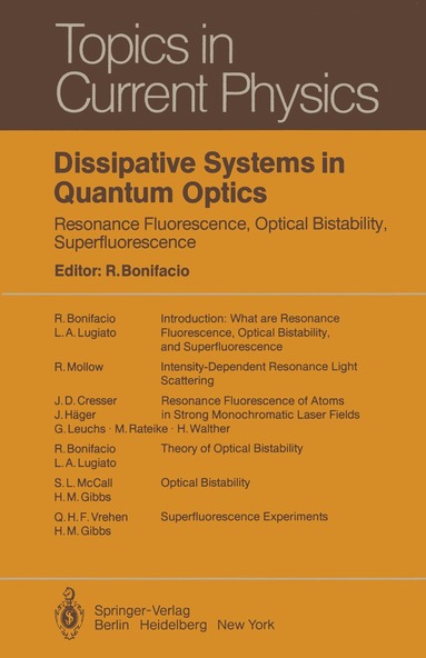 R. Bonifacio - Dissipative Systems in Quantum Optics, Häftad