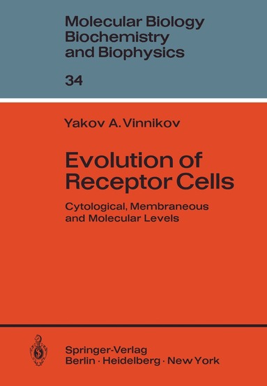 Y.A. Vinnikov - Evolution of Receptor Cells, Häftad