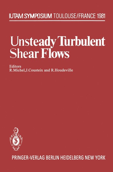 bokomslag Unsteady Turbulent Shear Flows