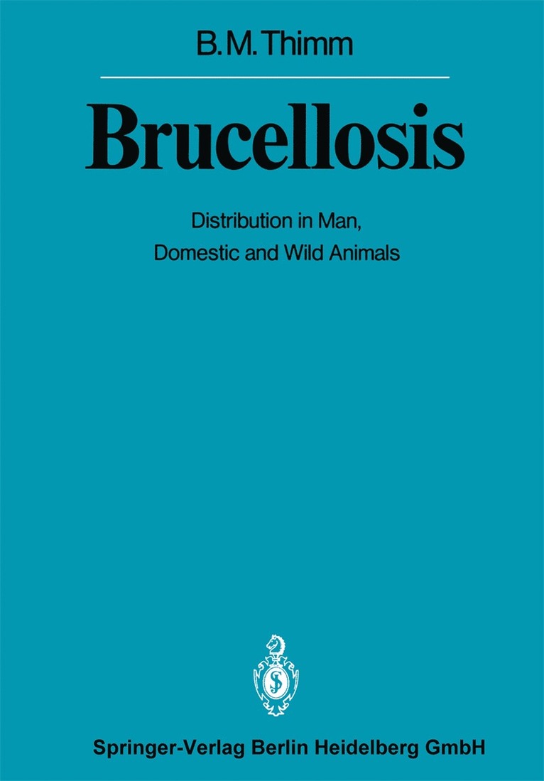Bernhard M. Thimm - Brucellosis, Häftad
