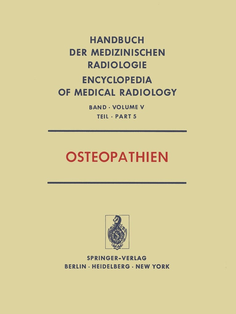 S. Bosnjakovic-Büscher, L. Diethelm, H.H. Ellegast, H. Fritz, I. Greinacher, F. Heuck, O. Mehls, H.C. Oppermann, K. Reinhardt, J. Spranger, H. H. Ellegast, H. C. Oppermann - Osteopathien, Häftad