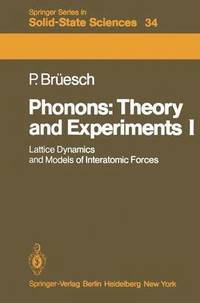 bokomslag Phonons: Theory and Experiments I