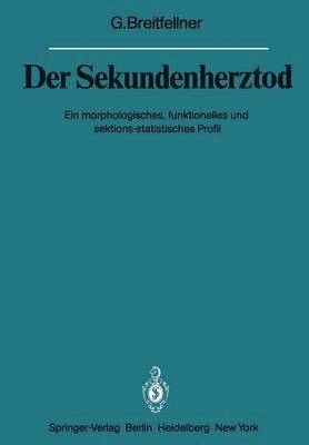 G. Breitfellner - Der Sekundenherztod, Häftad