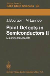 bokomslag Point Defects in Semiconductors II