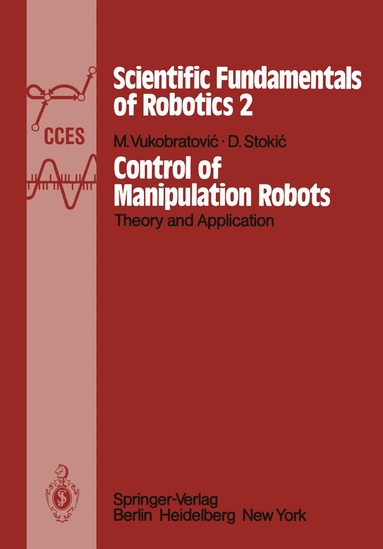 M. Vukobratovic, D. Stokic - Control of Manipulation Robots, Häftad