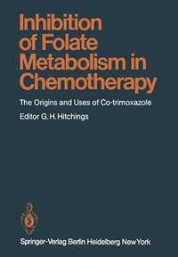 bokomslag Inhibition of Folate Metabolism in Chemotherapy