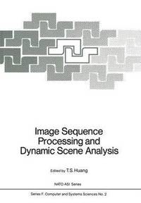 bokomslag Image Sequence Processing and Dynamic Scene Analysis