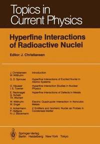 bokomslag Hyperfine Interactions of Radioactive Nuclei