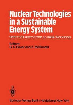 Nuclear Technologies in a Sustainable Energy System 1