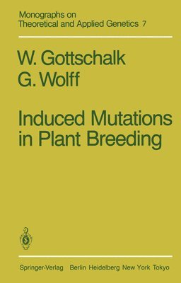 Induced Mutations in Plant Breeding 1