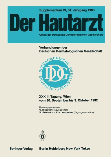 G. Wiebauer, W. Gebhart, E.M. Kokoschka - Verhandlungen der Deutschen Dermatologischen Gesellschaft, Häftad