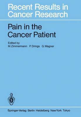 M. Zimmermann, P. Drings, G. Wagner - Pain in the Cancer Patient, Häftad