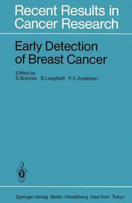 S. Brünner, B. Langfeldt, P. E. Andersen - Early Detection of Breast Cancer, Häftad
