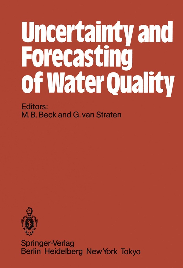 M.B. Beck, G. van Straten, M. B. Beck, G. Van Straten - Uncertainty and Forecasting of Water Quality, Häftad