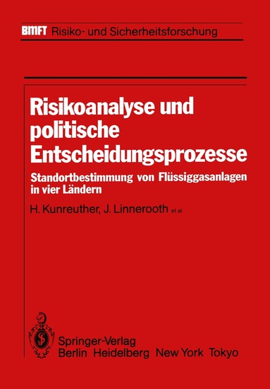 H. Kunreuther, J. Linnerooth, J. Lathrop, H. Atz, S. Macqill, C. Mandl, Martin Schwarz, M. Thompson, IILASA - Risikoanalyse und politische Entscheidungsprozesse, Häftad