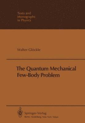 The Quantum Mechanical Few-Body Problem 1