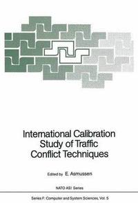 bokomslag International Calibration Study of Traffic Conflict Techniques