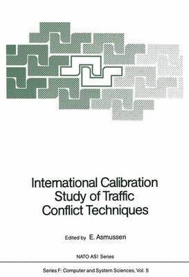 bokomslag International Calibration Study of Traffic Conflict Techniques