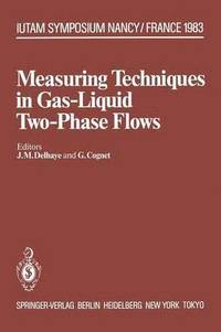 bokomslag Measuring Techniques in Gas-Liquid Two-Phase Flows