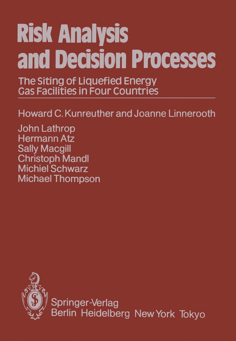 H.C. Kunreuther, J. Linnerooth, J. Lathrop, H. Atz, S. Macgill, C. Mandl, Martin Schwarz, M. Thompson, H. C. Kunreuther - Risk Analysis and Decision Processes, Häftad