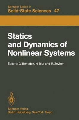 Statics and Dynamics of Nonlinear Systems 1