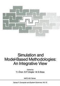 bokomslag Simulation and Model-Based Methodologies: An Integrative View