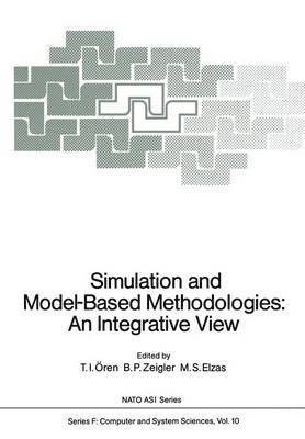 bokomslag Simulation and Model-Based Methodologies: An Integrative View