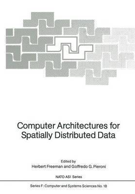 bokomslag Computer Architectures for Spatially Distributed Data