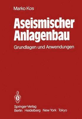 Aseismischer Anlagenbau 1