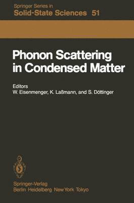 Phonon Scattering in Condensed Matter 1
