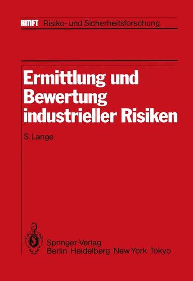S. Lange - Ermittlung und Bewertung industrieller Risiken, Häftad
