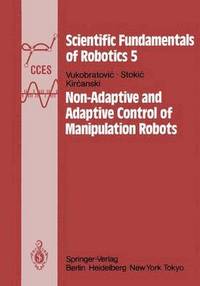 bokomslag Non-Adaptive and Adaptive Control of Manipulation Robots