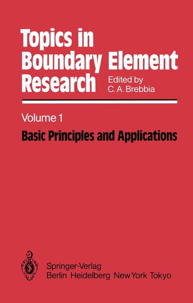 C.A. Brebbia - Basic Principles and Applications, Häftad