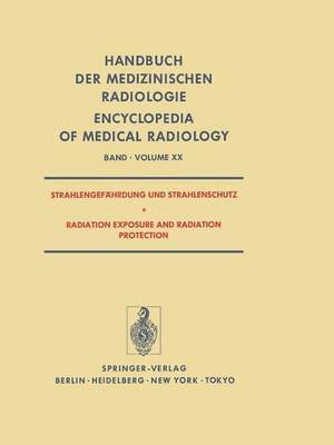 bokomslag Strahlengefahrdung und Strahlenschutz / Radiation Exposure and Radiation Protection