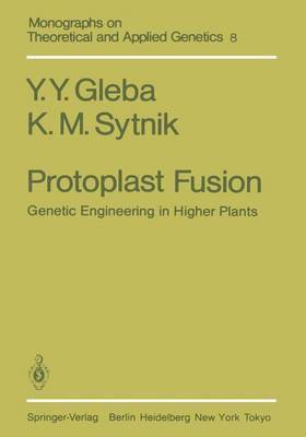 Y. Y. Gleba, K. M. Sytnik, R. Shoeman - Protoplast Fusion, Häftad