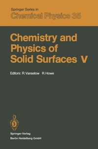 bokomslag Chemistry and Physics of Solid Surfaces V