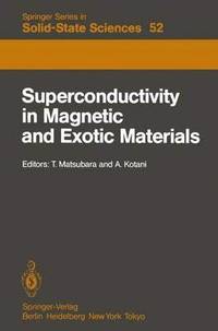 bokomslag Superconductivity in Magnetic and Exotic Materials
